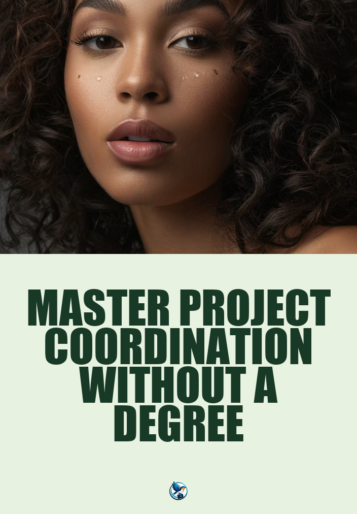 9 Valuable Project Coordination Skills You Can Develop Without a Degree